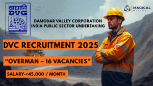DVC Overman Recruitment 2025